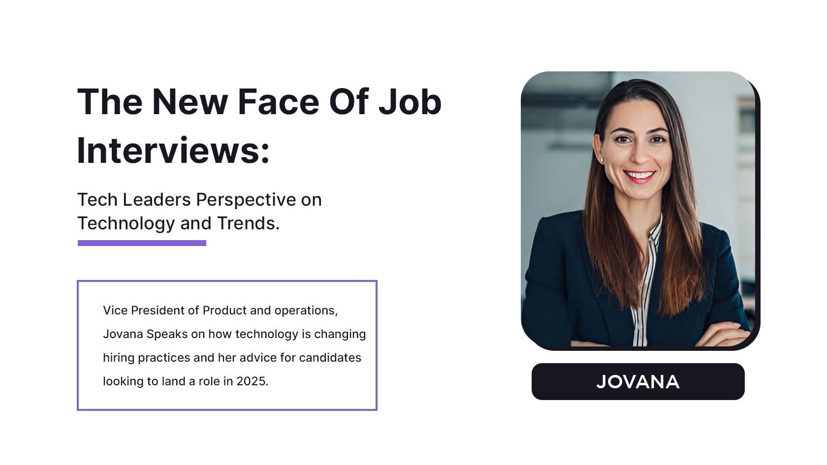 Interview with "Sarah M.", an HR professional with over a decade of experience on The New Face of Job Interviews: Tech Leaders Perspective on Technology and Trends