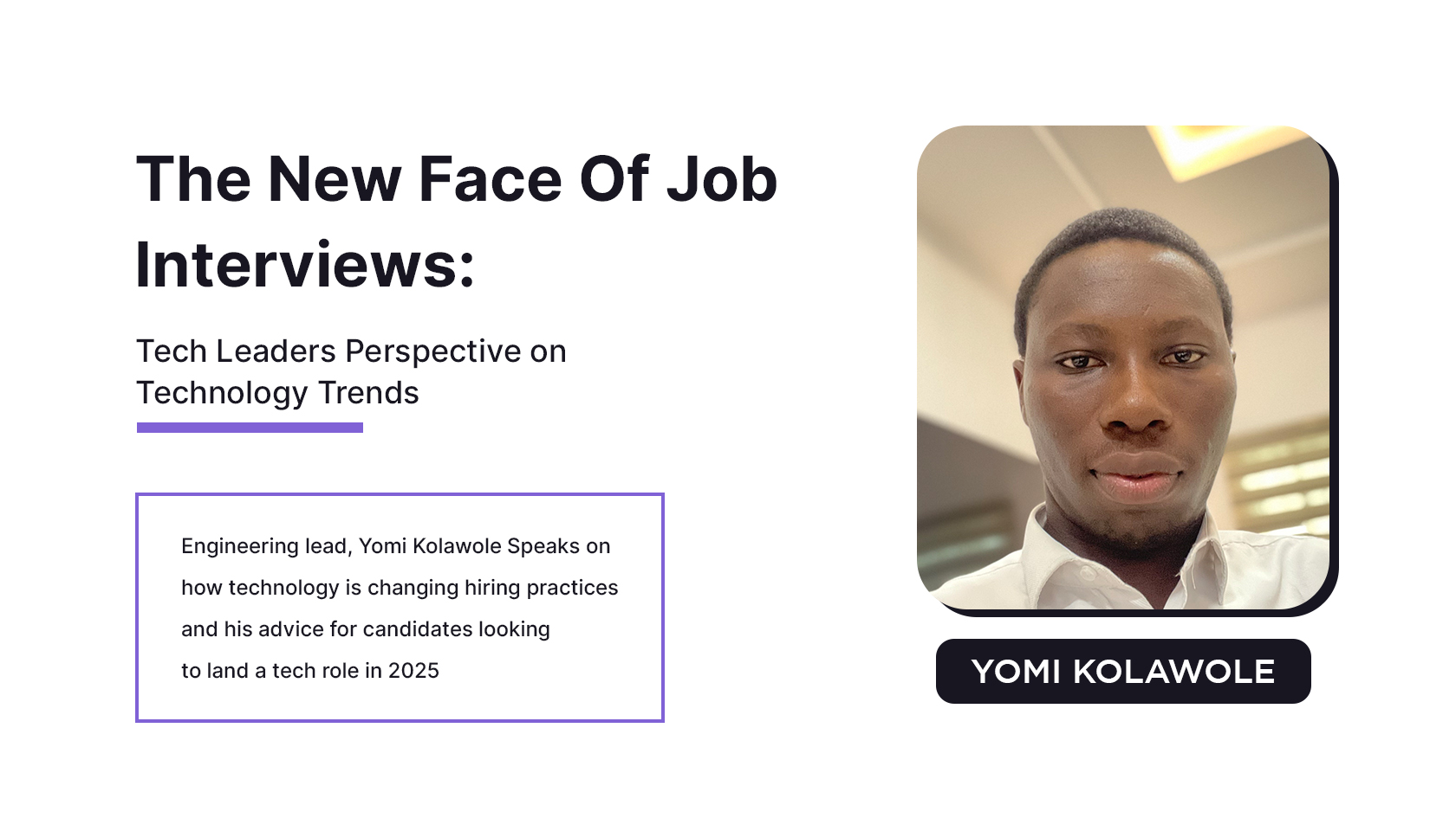 The New Face of Job Interviews: Tech Leaders Perspective on Hiring Tools and Trends