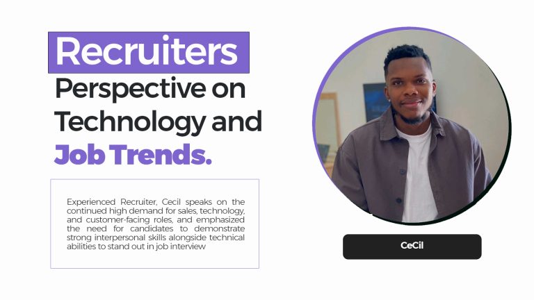 Learn from Cecil Ezemaka's journey from civil engineering to recruiting, with advice for job seekers and aspiring recruiters